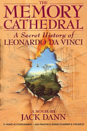 The Memory Cathedral: A Secret History of Leonardo