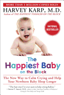 The Happiest Baby on the Block: The New Way to Cal
