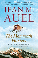 The Mammoth Hunters (Earth's Children, Book Three)