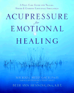 Acupressure for Emotional Healing: A Self-Care Gui