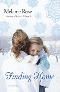 Finding Home: A Novel