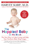 The Happiest Baby on the Block: The New Way to Cal