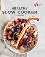 American Heart Association Healthy Slow Cooker Co
