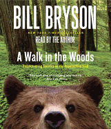 A Walk in the Woods: Rediscovering America on the Appalachian Trail