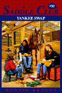 Yankee Swap (Saddle Club #50)