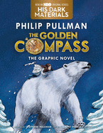 Golden Compass Graphic Novel: Complete Edition