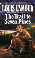 The Trail to Seven Pines: A Novel (Hopalong Cassidy)