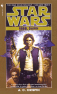 Rebel Dawn (The Han Solo Trilogy, Book 3)