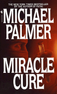 Miracle Cure: A Novel
