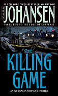 The Killing Game: An Eve Duncan Forensics Thriller