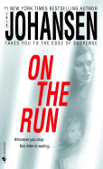 On the Run: A Novel