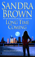 Long Time Coming: A Novel