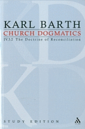Church Dogmatics, Vol. 4.3.2, Sections 70-71: The Doctrine of Reconciliation, Study Edition 28