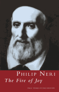Philip Neri: The Fire of Joy