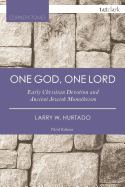 One God, One Lord (T&T Clark Cornerstones)