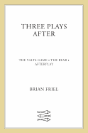 Three Plays After (Faber Plays)