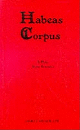 Habeas Corpus (Acting Edition)