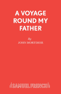 A Voyage Round My Father