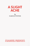 A Slight Ache (Acting Edition)