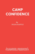 Camp Confidence (French's Acting Editions)