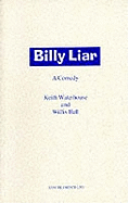 Billy Liar - A Comedy (Acting Edition)