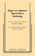 Edgar Lee Masters' Spoon River Anthology