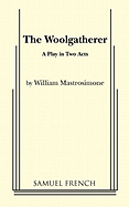 The Woolgatherer: A Play In Two Acts