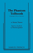 The Phantom Tollbooth: A Children's Play in Two Acts