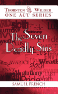The Seven Deadly Sins (Thornton Wilder One Act)
