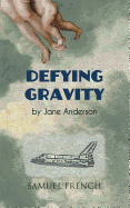 Defying Gravity