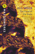 The Food of the Gods (SF Masterworks)