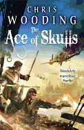 The Ace of Skulls (Tale of the Ketty Jay 4)
