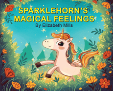Sparklehorn's Magical Feelings