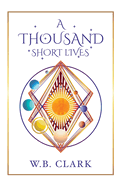 A Thousand Short Lives