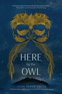 Here by the Owl