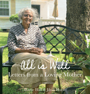 All is Well: Letters from a Loving Mother