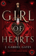 Girl of Hearts: Luck Gods Series Book 1