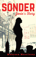 Sonder: Janie's Story