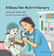 A Sleepy Tale: My First Surgery