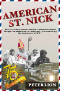 American St. Nick: A TRUE story of Christmas and WWII that's never been forgotten