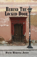 Behind the Locked Door