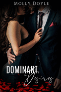 Dominant Desires (The Desires Trilogy)