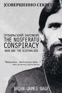 The Nosferatu Conspiracy: The Sleepwalker
