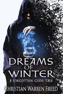 Dreams of Winter: A Forgotten Gods Tale (Forgotten Gods Tales)