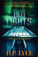 Hot Lights, Cold Steel (Dub Walker Thriller)