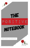 The Positive Notebook