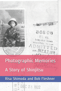 Photographic Memories: A Story of Shinjitsu