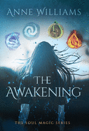 The Awakening (The Soul Magic)