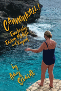 Cannonball!: Fearlessly Facing Midlife and Beyond