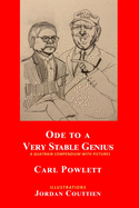 Ode to a Very Stable Genius: A Quatrain Compendium with Pictures